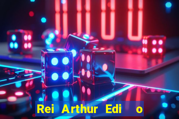 Rei Arthur Edi  o Ouro rei arthur (2004 onde assistir) rei arthur